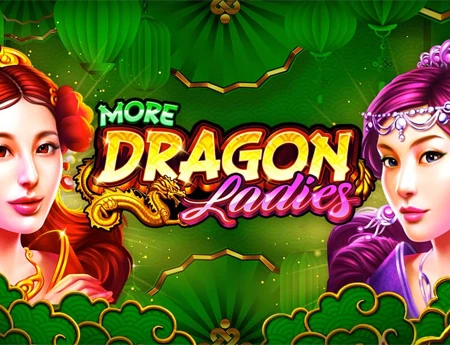 More Dragon Ladies
